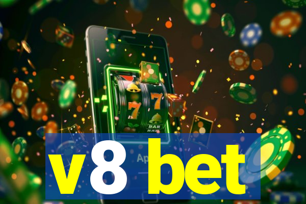 v8 bet